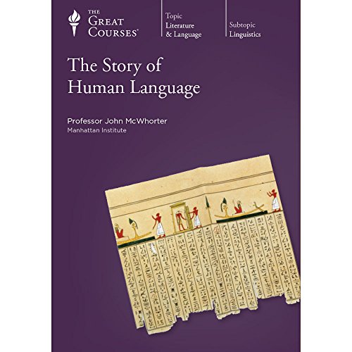 Stock image for The Great Courses, Social Sciences - The Story of Human Language, Parts 1,2,&3 for sale by Xochi's Bookstore & Gallery