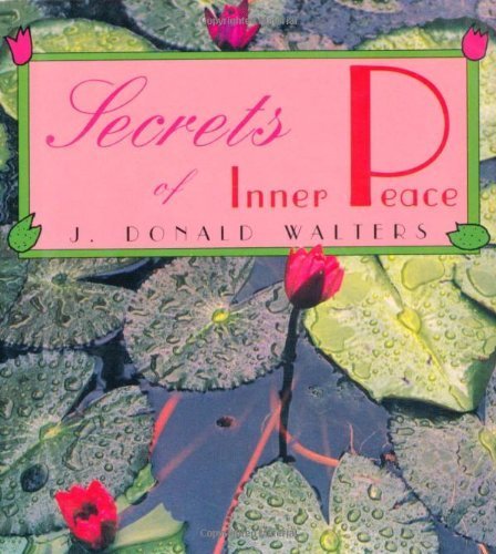Imagen de archivo de Secrets of Inner Peace (Secrets Gift Books) a la venta por BooksRun