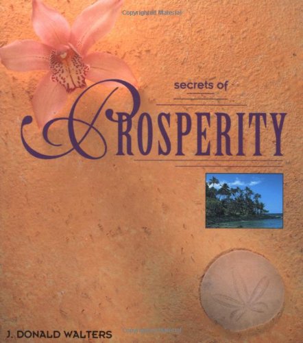 Imagen de archivo de Secrets of Prosperity (Secrets Gift Books) a la venta por SecondSale