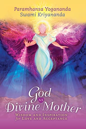 Beispielbild fr God as Divine Mother: Wisdom and Inspiration for Love and Acceptance zum Verkauf von Monster Bookshop