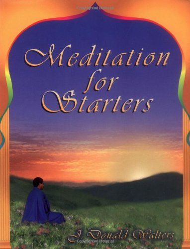 Beispielbild fr Meditation for Starters zum Verkauf von Wonder Book