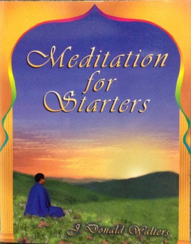 Beispielbild fr Meditation for Starters zum Verkauf von Better World Books