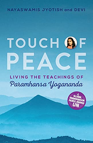 Beispielbild fr Touch of Peace: Living the Teachings of Paramhansa Yogananda zum Verkauf von Buchpark