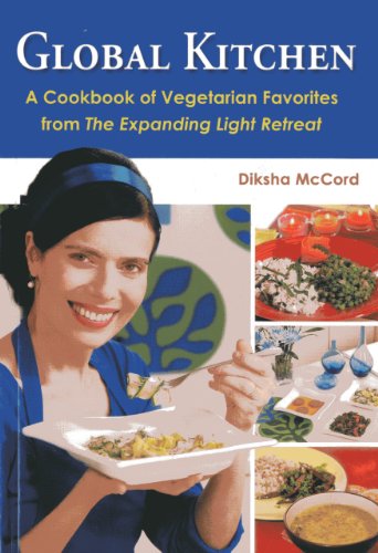 9781565891029: Global Kitchen: A Cookbook of Vegetarian Favorites From The Expanding Light Retreat