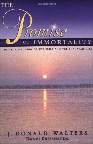 Beispielbild fr The Promise of Immortality : The True Teaching of the Bible and the Bhagavad Gita zum Verkauf von Better World Books