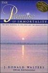 Stock image for The Promise of Immortality: The True Teaching of the Bible and the Bhagavad Gita for sale by SecondSale