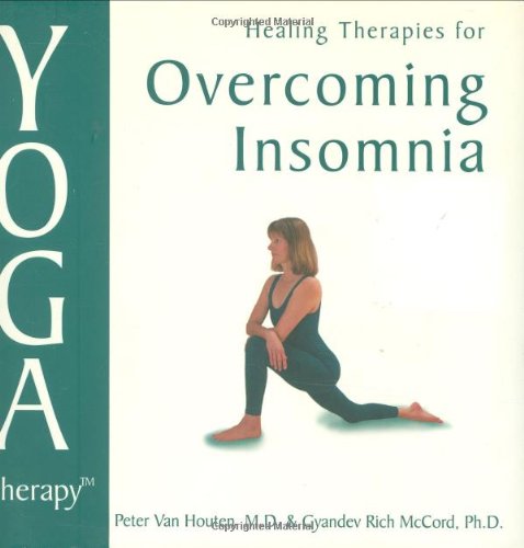 Beispielbild fr Yoga Therapy for Overcoming Insomnia zum Verkauf von Better World Books