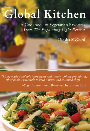 Stock image for GLOBAL KITCHEN Vegetarian Favorites from The Expanding Light Yoga Retreat for sale by COOK AND BAKERS BOOKS