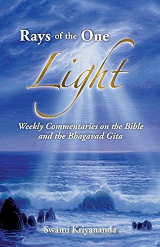 Stock image for Rays of the One Light: Weekly Commentaries on the Bible Bhagavad Gita for sale by KuleliBooks