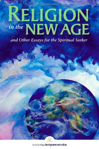 RELIGION IN THE NEW AGE: And Other Essays