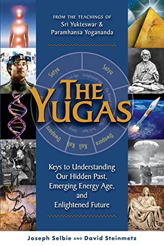 Imagen de archivo de The Yugas: Keys to Understanding Our Hidden Past, Emerging Present and Future Enlightenment a la venta por HPB-Diamond