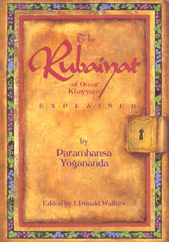 Beispielbild fr Rubaiyat of Omar Khayyam Explained zum Verkauf von Better World Books