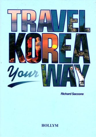 Stock image for Travel Korea Your Way for sale by Ergodebooks