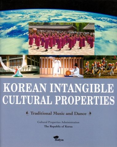 9781565911505: Korean Intangible Cultural Properties 3: Traditional Music and Dance