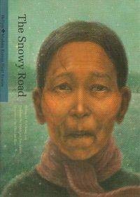 Beispielbild fr The Snowy Road (Modern Korean Short Stories) zum Verkauf von Blue Vase Books