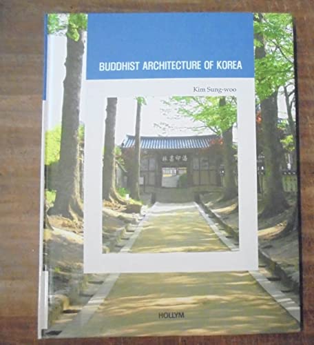 9781565912267: Buddhist Architecture of Korea (Korean Culture Series #9) (Korea Culture Series)