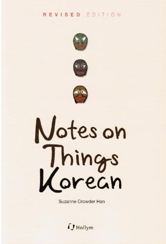 Beispielbild fr Notes on Things Korean zum Verkauf von Better World Books