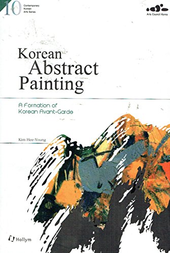 9781565913387: Korean Abstract Painting a Formation of Korean Avant-Garde