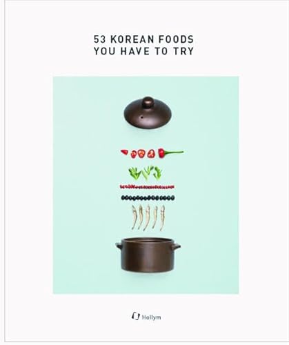 Imagen de archivo de 53 Korean Foods You Have To Try a la venta por Revaluation Books