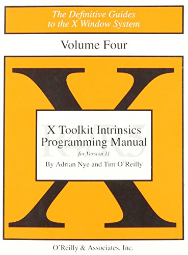 9781565920033: X Toolkit Intrinsics Programming Manual for Version 11: v. 4