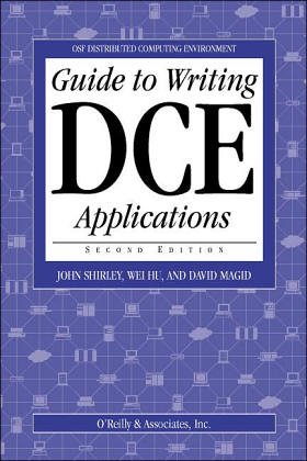 Guide to Writing Dce Applications (9781565920040) by Shirley, John