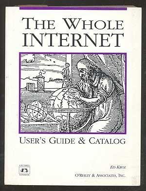 Beispielbild fr The Whole Internet User's Guide and Catalog zum Verkauf von Better World Books