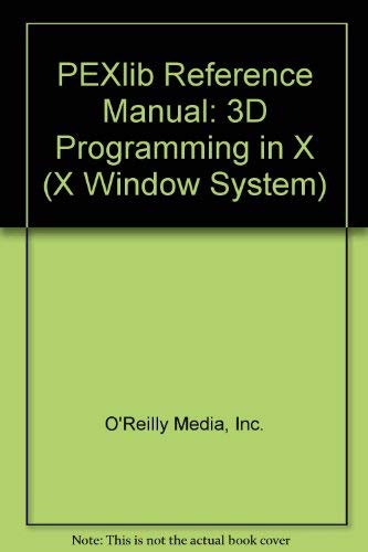 PEXlib Reference Manual (9781565920293) by Talbot, Steve