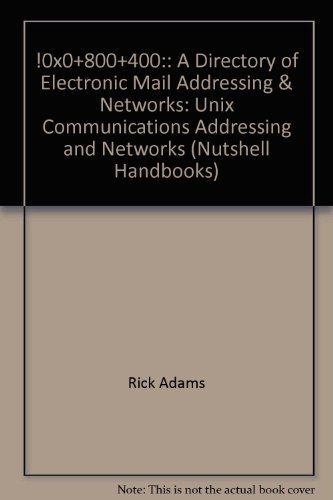 9781565920316: !%@:: A Directory of Electronic Mail Addressing & Networks: Unix Communications Addressing and Networks