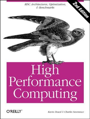 Stock image for High Performance Computing (RISC Architectures, Optimization & Benchmarks) for sale by Wonder Book