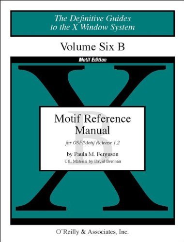 Motif Reference Manual (9781565920385) by Gerguson, Paula M.