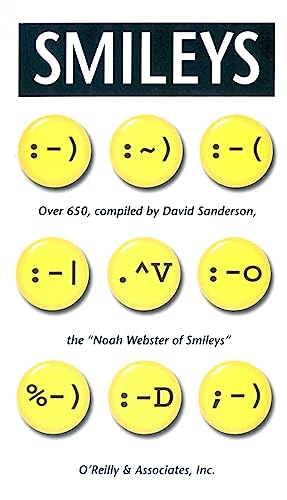 Beispielbild fr Smileys: Over 650, Compiled by David Sanderson, the "Noah Webster of Smileys" zum Verkauf von SecondSale