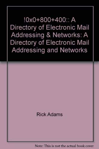 Stock image for A Directory of Electronic Mail Addressing & Networks (Nutshell Handbooks) for sale by Ergodebooks