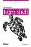 9781565920545: Learning the Korn Shell (en anglais)