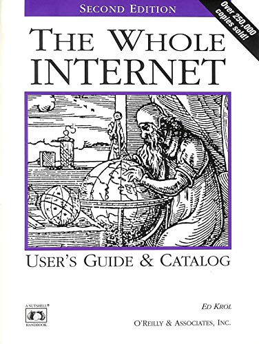 Beispielbild fr The Whole Internet User's Guide and Catalog zum Verkauf von Better World Books