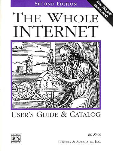 Imagen de archivo de The Whole Internet User's Guide & Catalog (Whole Internet User's Guide and Catalog) a la venta por SecondSale