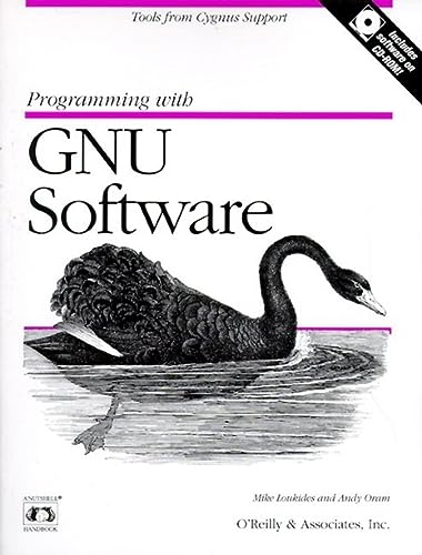 9781565921122: Programming with GNU Software