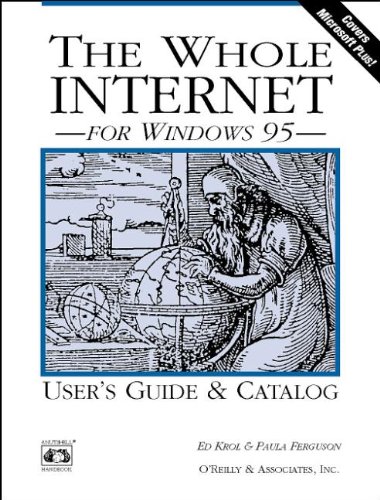 The Whole Internet for Windows 95 (9781565921559) by Ferguson, Paula; Krol, Ed