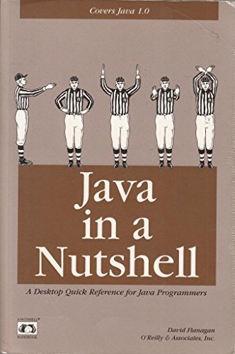 9781565921832: Java in a Nutshell: A Desktop Quick Reference for Java Programmers (Nutshell Handbooks)