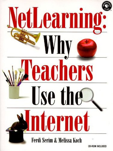 Stock image for NetLearning: Why Teachers Use the Internet (Songline Guides) for sale by Wonder Book