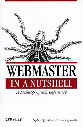 Beispielbild fr Webmaster in a Nutshell: A Desktop Quick Reference (In a Nutshell (O'Reilly)) zum Verkauf von BookHolders