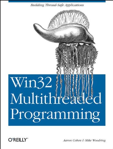 9781565922969: WIN32 Multithreaded Programming + CD: Building Efficient, High-Performance Win32 Applications