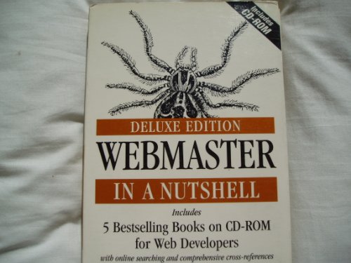 Beispielbild fr WebMaster in a Nutshell, Deluxe Edition (In a Nutshell (O'Reilly)) zum Verkauf von Wonder Book