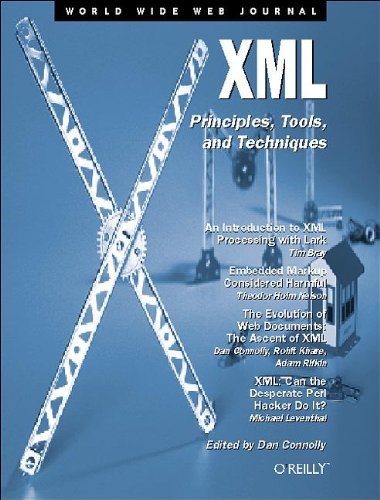 Beispielbild fr XML: Principles, Tools, and Techniques: World Wide Web Journal: Volume 2, Issue 4 zum Verkauf von Wonder Book