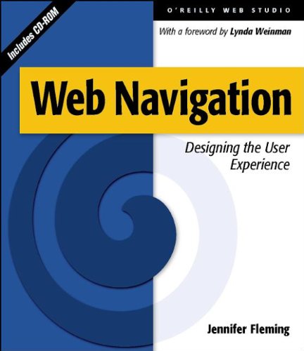 9781565923515: Web Navigation: Designing the User Experience