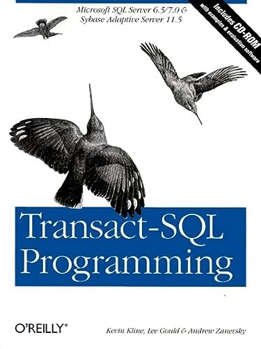Stock image for Transact-SQL Programming : Covers Microsoft SQL Server 6. 5 /7. 0 and Sybase Adaptive Server 11. 5 for sale by Better World Books Ltd