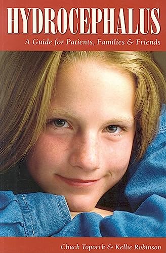 Stock image for Hydrocephalus: A Guide for Patients, Families & Friends (Patient Centered Guides) for sale by Jenson Books Inc