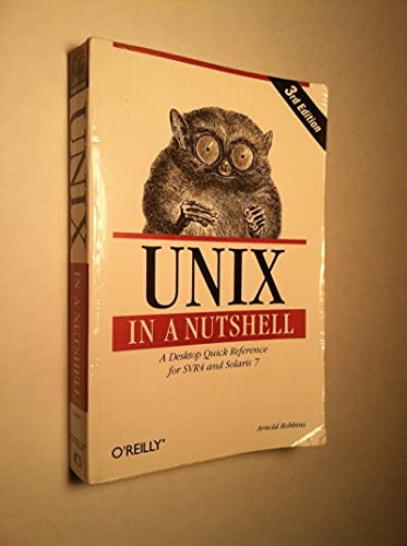 Imagen de archivo de Unix in a Nutshell: A Desktop Quick Reference for SVR4 and Solaris 7 (3rd Edition) a la venta por BookHolders