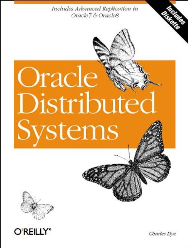 Oracle Distributed Systems (9781565924321) by Dye, Charles