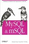 9781565924345: MySQL & mSQL