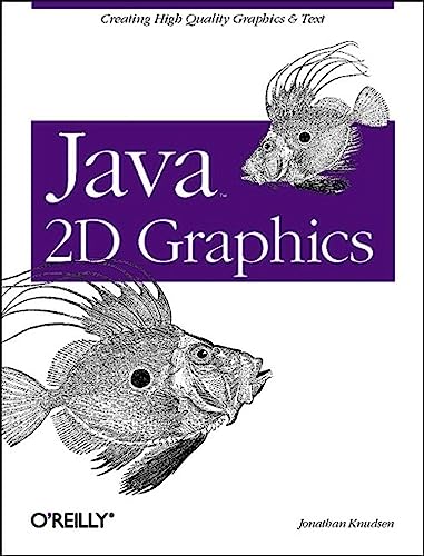 Stock image for Java 2D Graphics : Creating High Quality Graphics and Text for sale by Better World Books